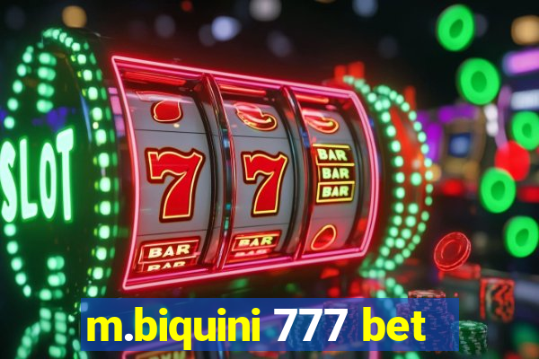 m.biquini 777 bet